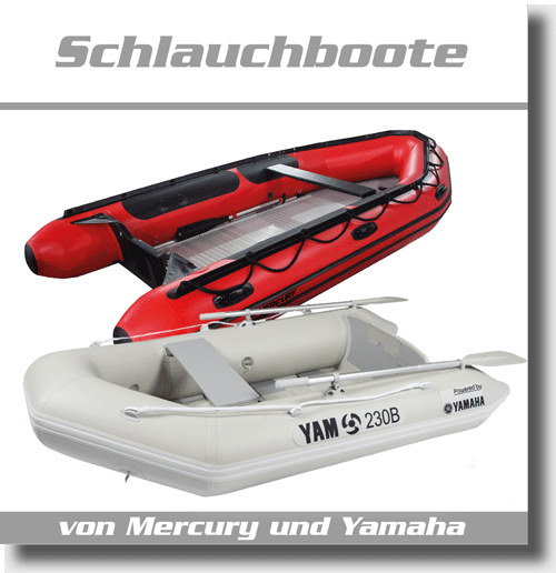 Schlauchboote von Mercury, Yamaha und Suzumar